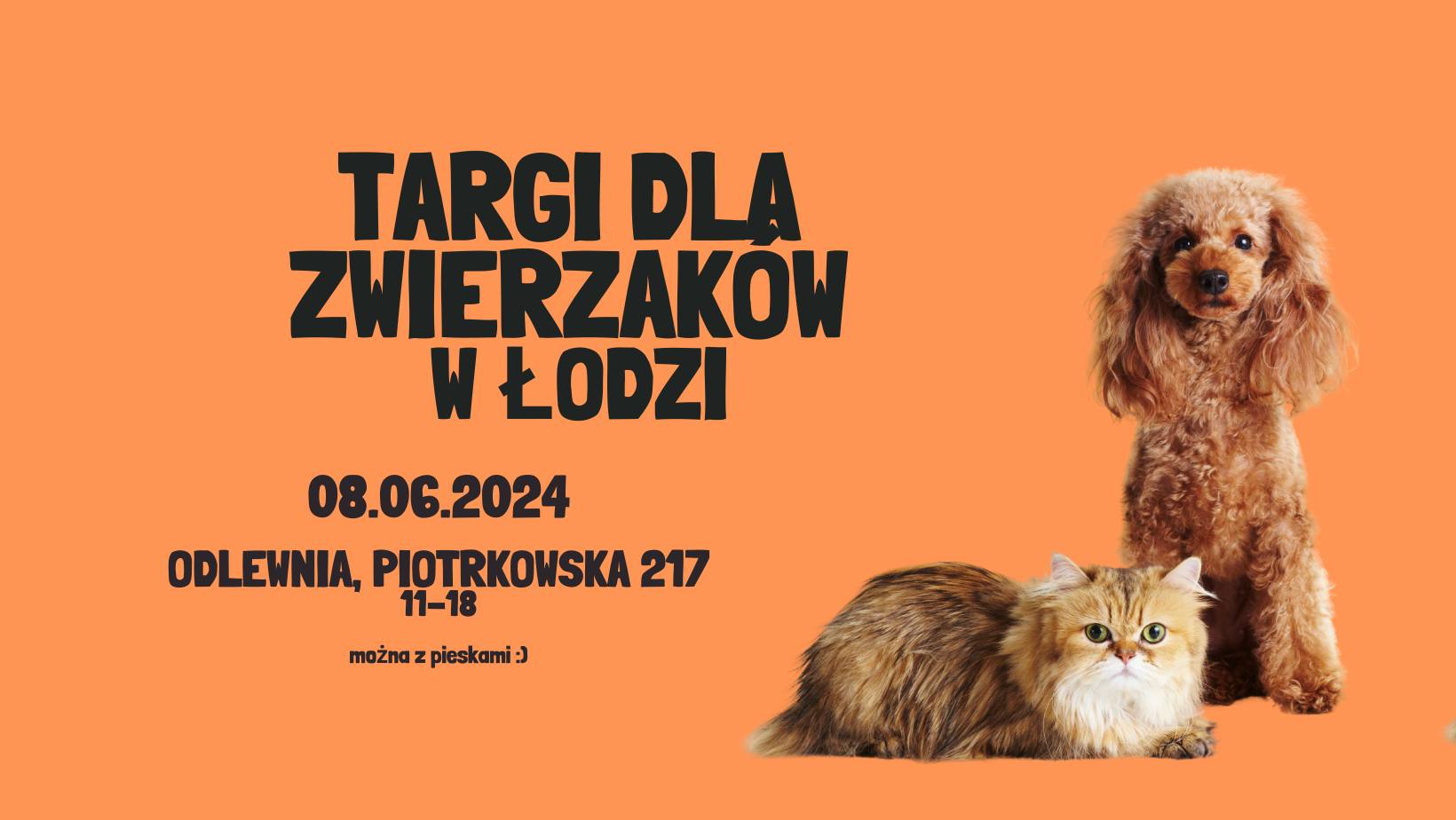 Targi dla Zwierzaków - Łódź, 08.06.24 - czekamy na Was w Odlewni :)